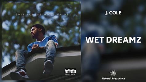 j cole wet dreamz lyrics|J. Cole .